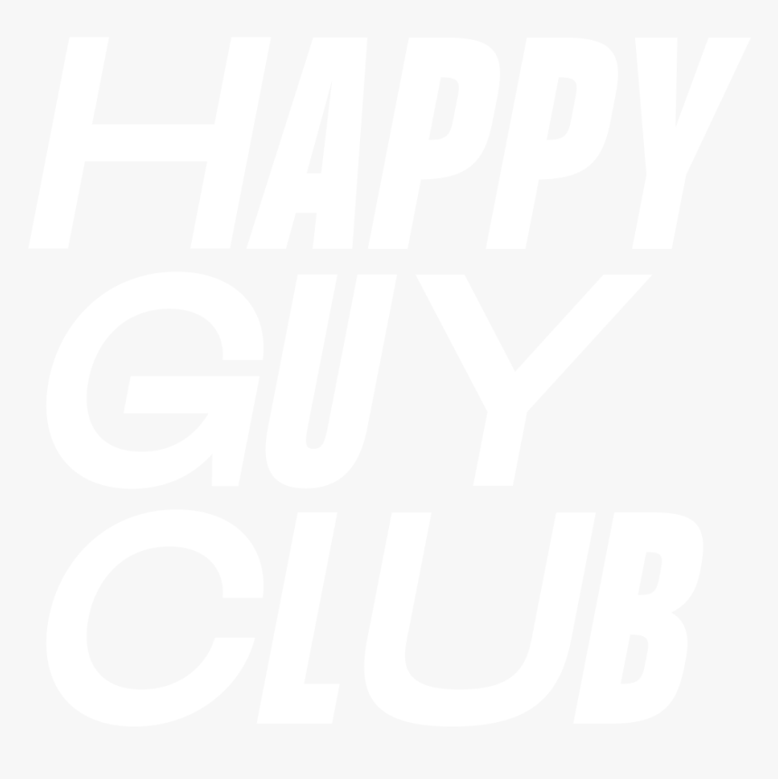 Happy Guy Club - Poster, HD Png Download, Free Download