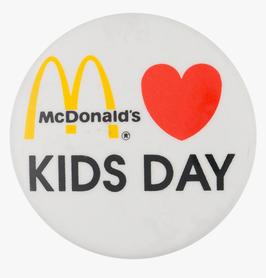 Mcdonalds Kids Day Event Button Museum - Label, HD Png Download, Free Download
