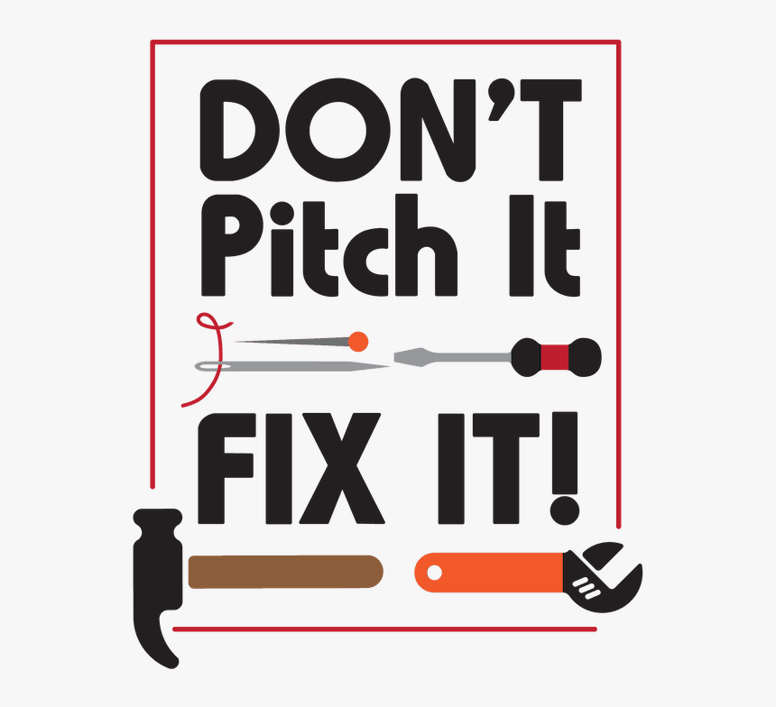 Don’t Pitch It Fix It Logo - Fix, HD Png Download, Free Download