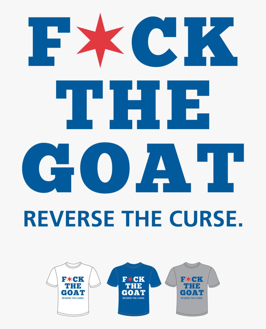 F*ck The Goat, HD Png Download, Free Download