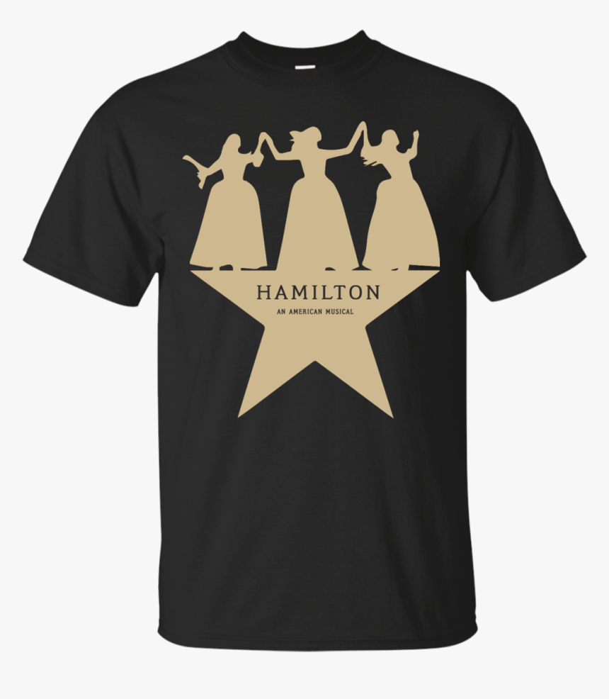 Schuyler Sisters Shirt, Sweater, Tank - Hamilton Schuyler Sisters Shirt, HD Png Download, Free Download