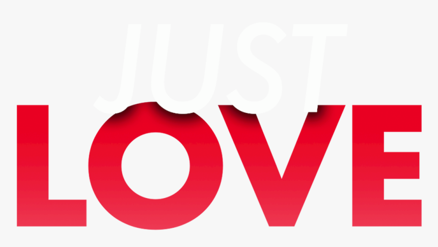 Just Love Png - Justlove, Transparent Png, Free Download