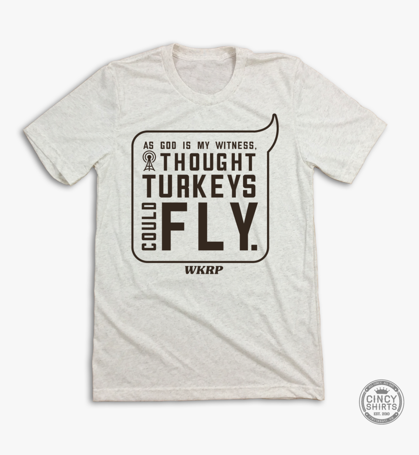 "i Thought Turkeys Could Fly - Active Shirt, HD Png Download, Free Download