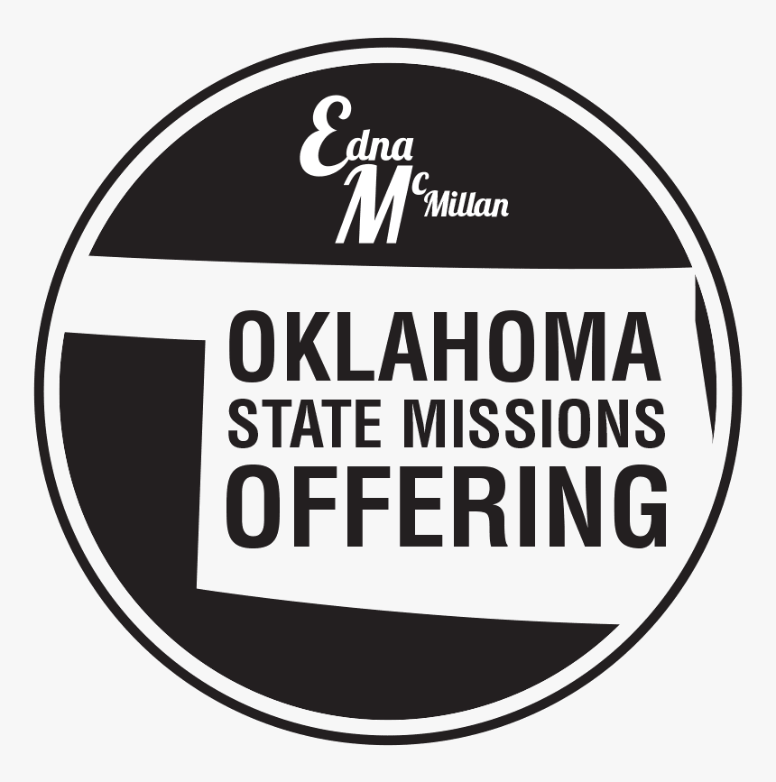 Oklahoma State Missions Offering - Edna Mcmillan State Missions Offering Oklahoma, HD Png Download, Free Download