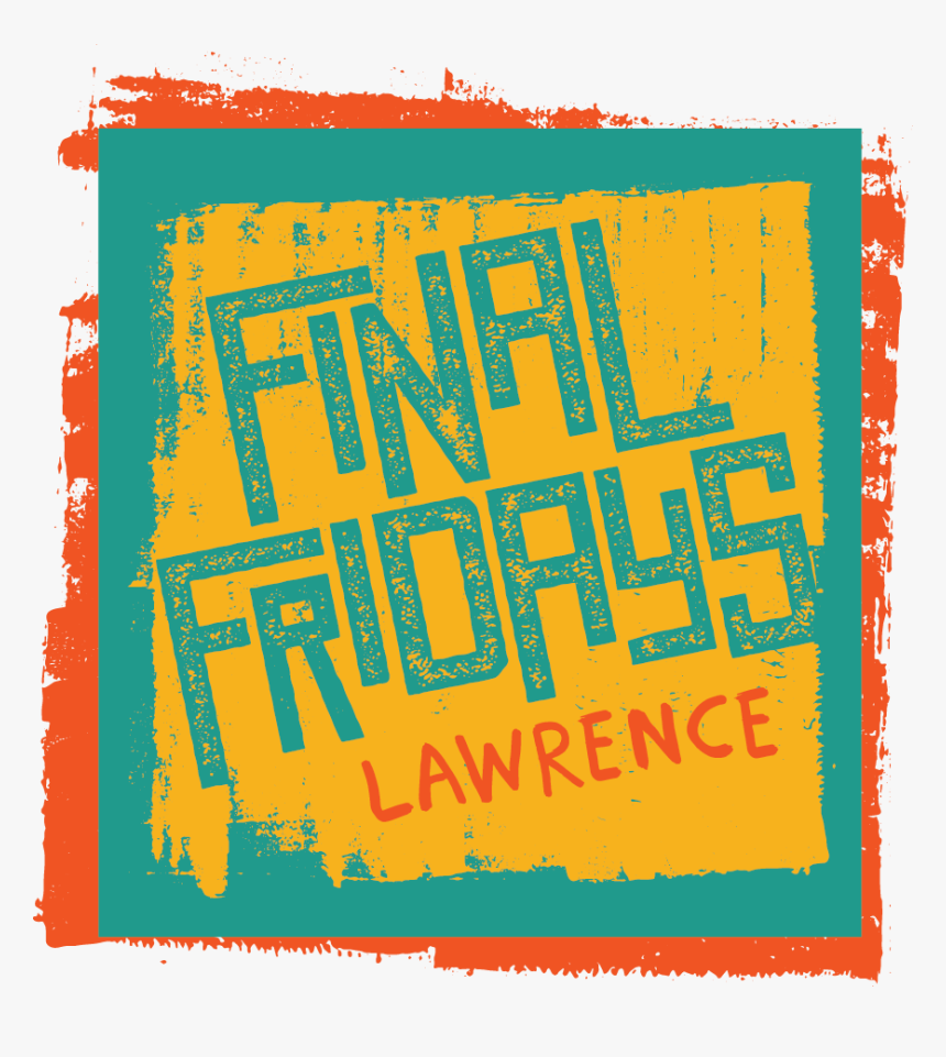 Final Fridays Logo - Final Friday Lawrence Ks, HD Png Download, Free Download