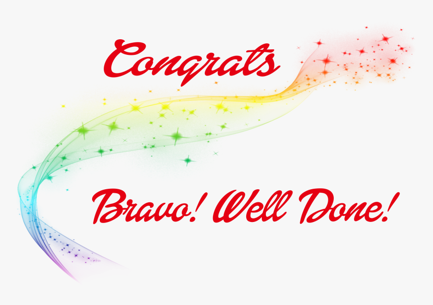 Congrats Bravo Well Done Png Clipart - Calligraphy, Transparent Png, Free Download