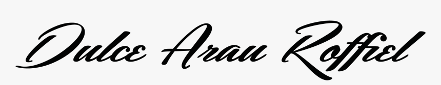 Dulce Arau Rofffel Firma - Calligraphy, HD Png Download, Free Download