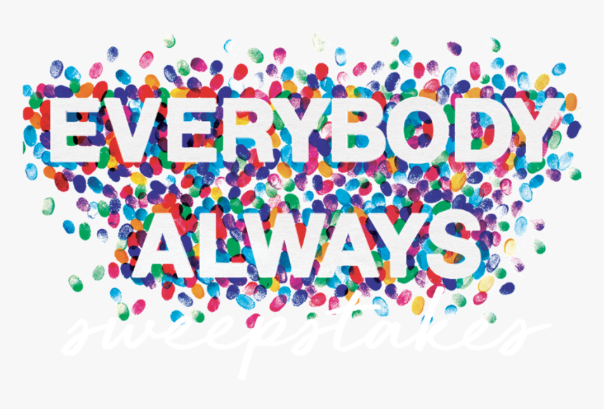 Everybody Always Bob Goff, HD Png Download, Free Download