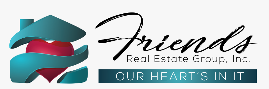 Welcome To Friends Real Estate Group, Your Number One, HD Png Download, Free Download