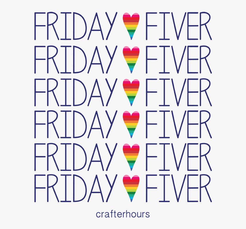 Crafterhours Friday Fiver Graphics Main - Heart, HD Png Download, Free Download