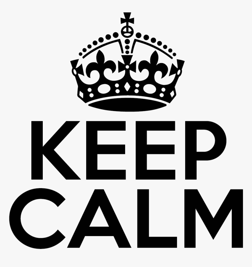 Keep Calm Crown Png Clipart - Keep Calm Coroa Png, Transparent Png, Free Download