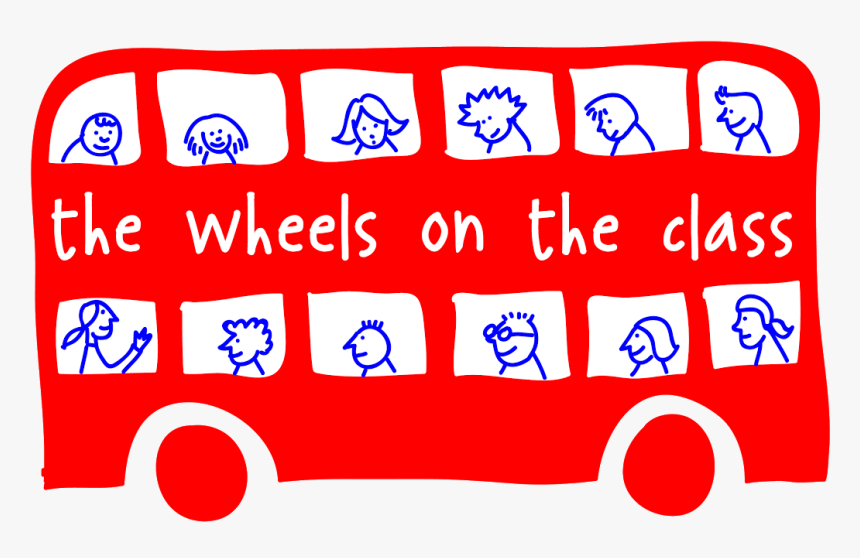 The Wheels On The Class - We Love English Class, HD Png Download, Free Download