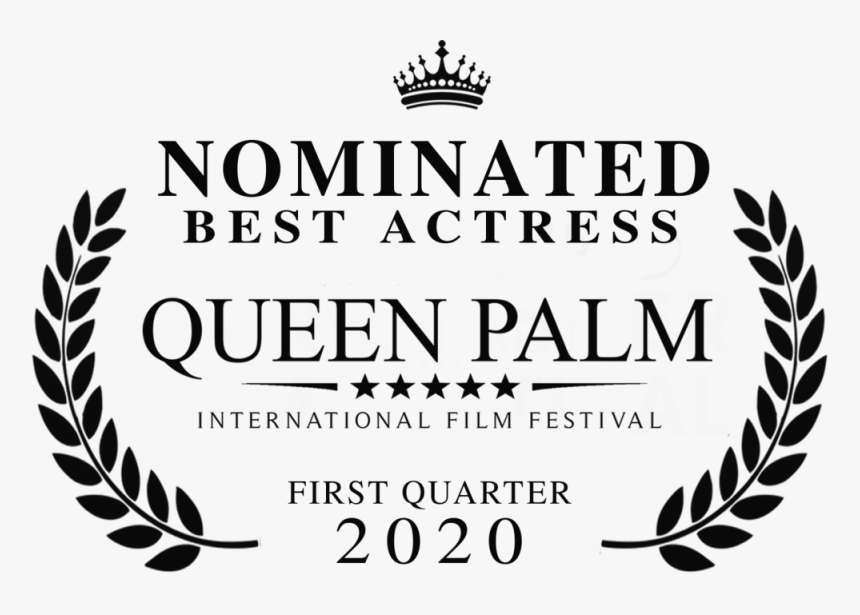 Queen Palm International Film Festival (black) - Queen Palm Film Festival Official Selection Laurels, HD Png Download, Free Download