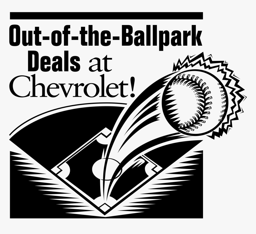 Chevrolet Out Of The Ballpark Deals Logo Png Transparent - Poster, Png Download, Free Download