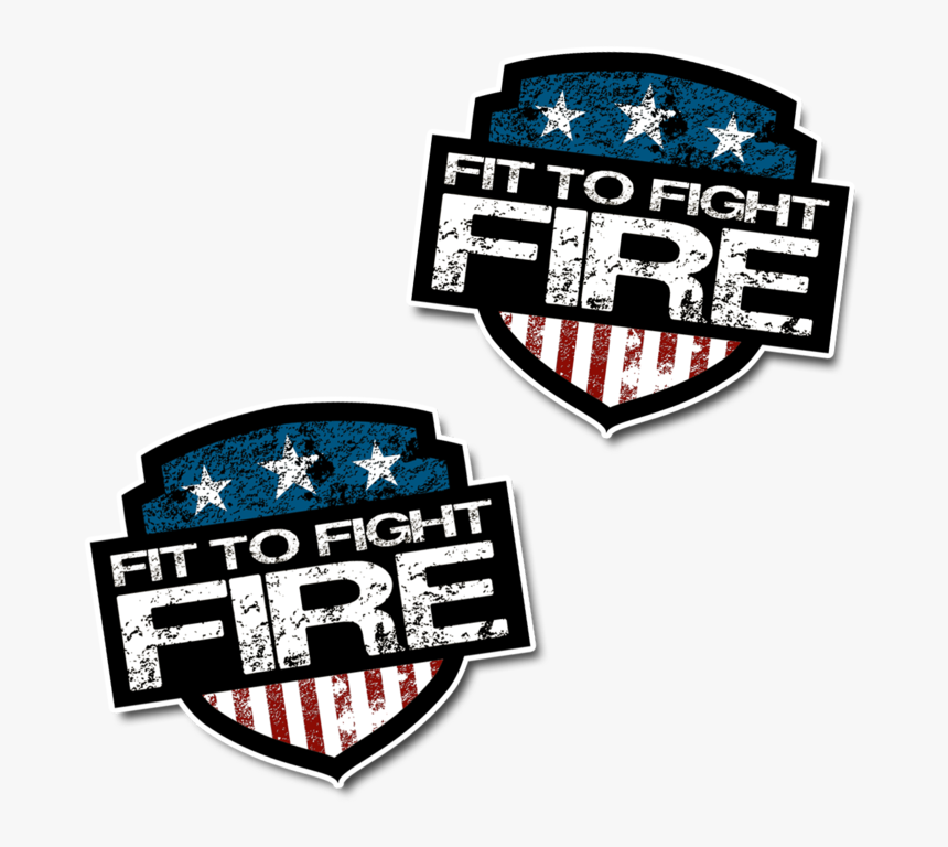 Fit To Fight Fire - Emblem, HD Png Download, Free Download