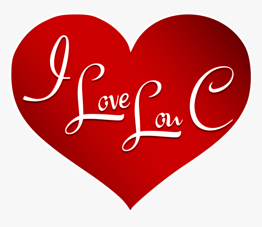 I Love Lou C - Big Thanks To All, HD Png Download, Free Download