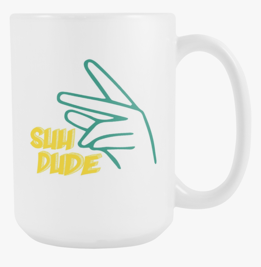 Transparent Suh Dude Png - Mug, Png Download, Free Download