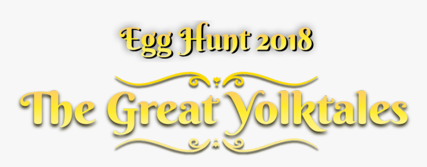 Egg Hunt 2018 The Great Yolktales Roblox Wikia Fandom - Calligraphy, HD Png Download, Free Download