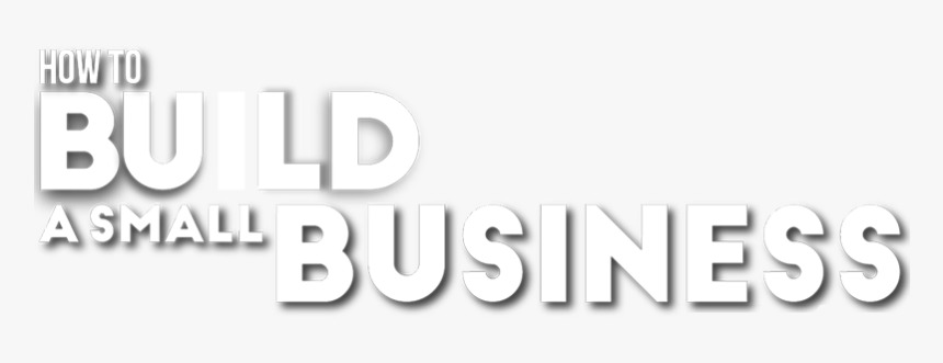 Build A Business, HD Png Download, Free Download