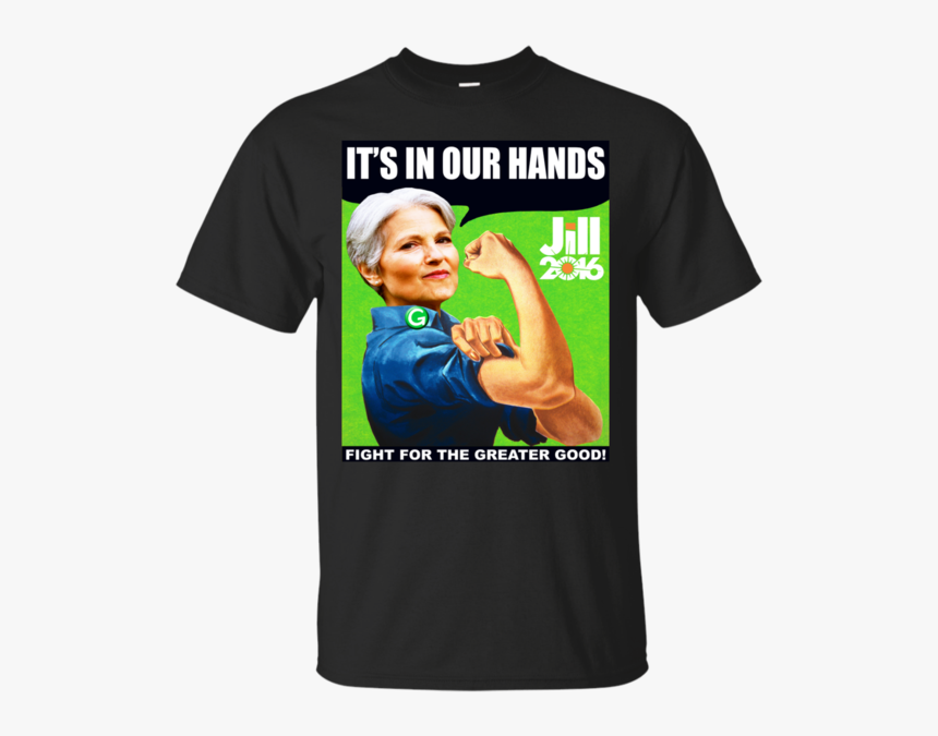 Jill Stein 2016 Bernie Sanders 2016 Tshirt Tshirt T - Stand Out Tour Shirt, HD Png Download, Free Download