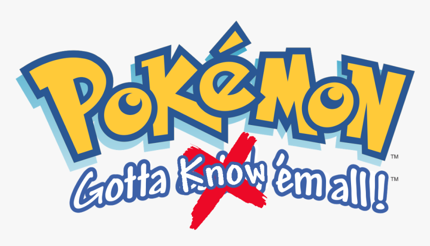 Pokemon Gotta Catch Em All Png, Transparent Png, Free Download