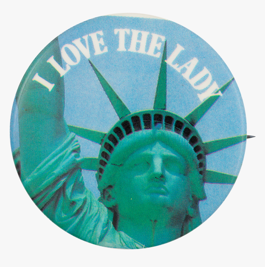 I Love The Lady I Heart Buttons Button Museum - Statue Of Liberty, HD Png Download, Free Download