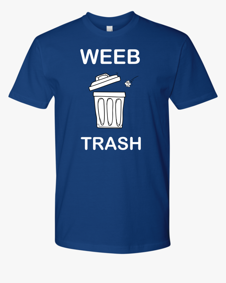 Anime Weeb Otaku Trash Shirt - Hoes Mad T Shirt, HD Png Download, Free Download