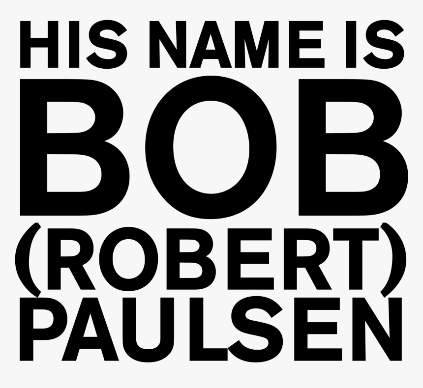 Bob Paulsen - Poster, HD Png Download, Free Download