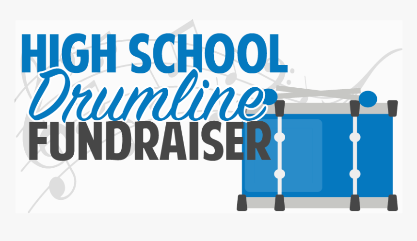 High School Drum Line Fundraiser - Banner, HD Png Download, Free Download