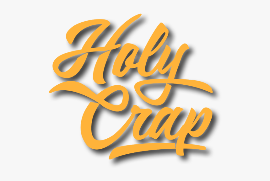 Holycrap - Holy Crap Png, Transparent Png, Free Download