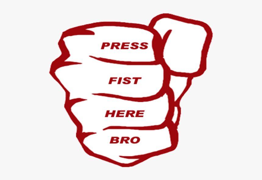 Press Fist Here Bro White Red Text Clip Art Product - White & Red Text, HD Png Download, Free Download