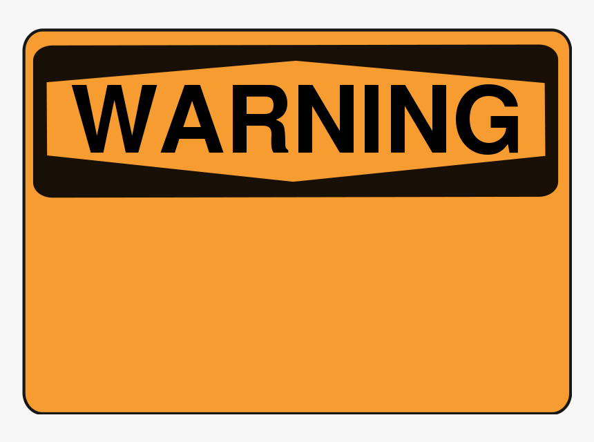 Blank Warning Sign Clip Art, HD Png Download, Free Download