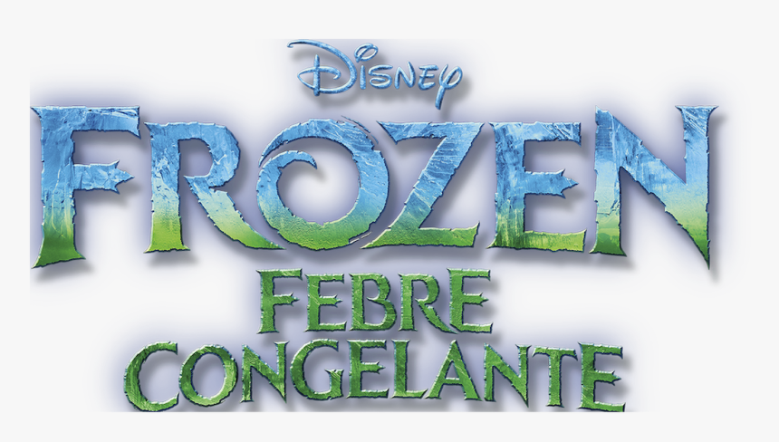 Frozen Febre Congelante Logo Png, Transparent Png, Free Download