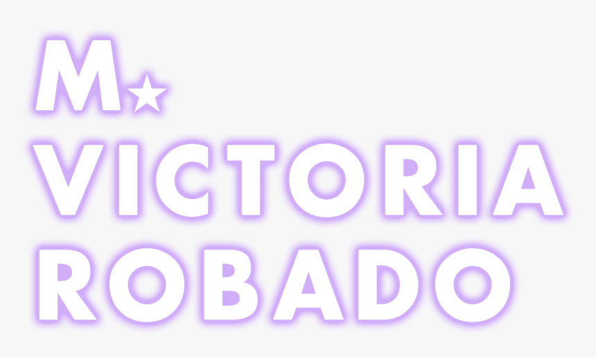 Victoria Robado - Neon Sign, HD Png Download, Free Download