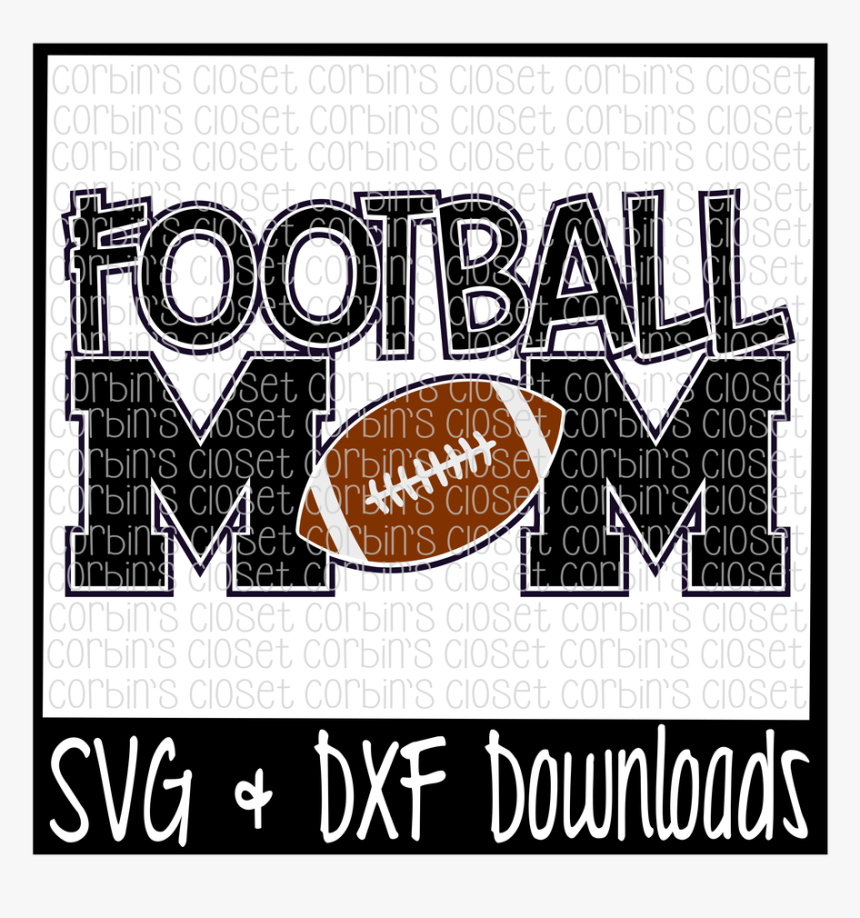 Football Svg Mom - Scalable Vector Graphics, HD Png Download, Free Download