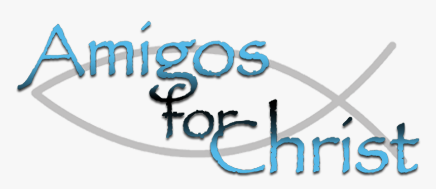 Amigos For Christ Is A Nonprofit Organization With - Amigos For Christ, HD Png Download, Free Download