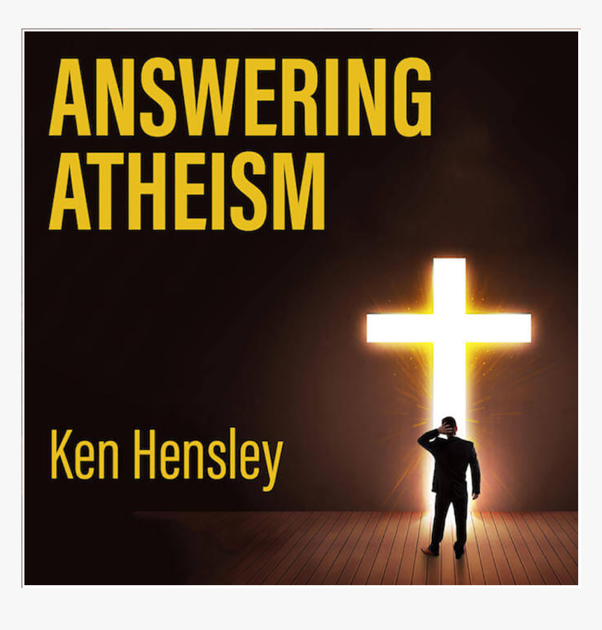 Answering Atheism By Ken Hensley - Cross, HD Png Download, Free Download