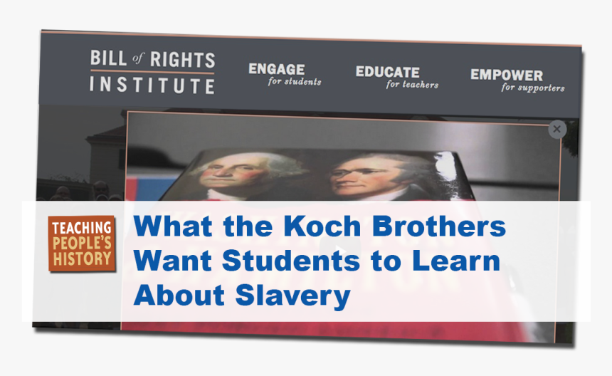 What The Koch Brothers Want Students To Learn About - Poster, HD Png Download, Free Download