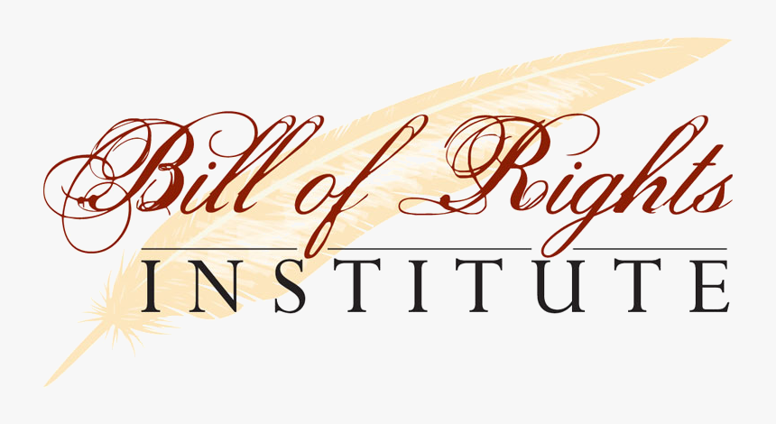 Bill Of Rights Institute, HD Png Download, Free Download