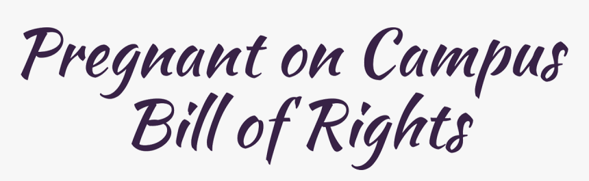 Pregnant On Campus Bill Of Rights - Album, HD Png Download, Free Download