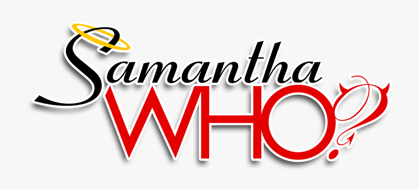 "samantha Who?" (2007), HD Png Download, Free Download