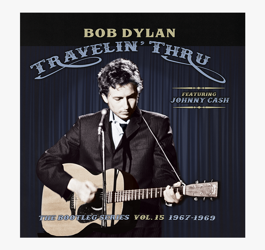 Bob Dylan Travelin Thru, HD Png Download, Free Download