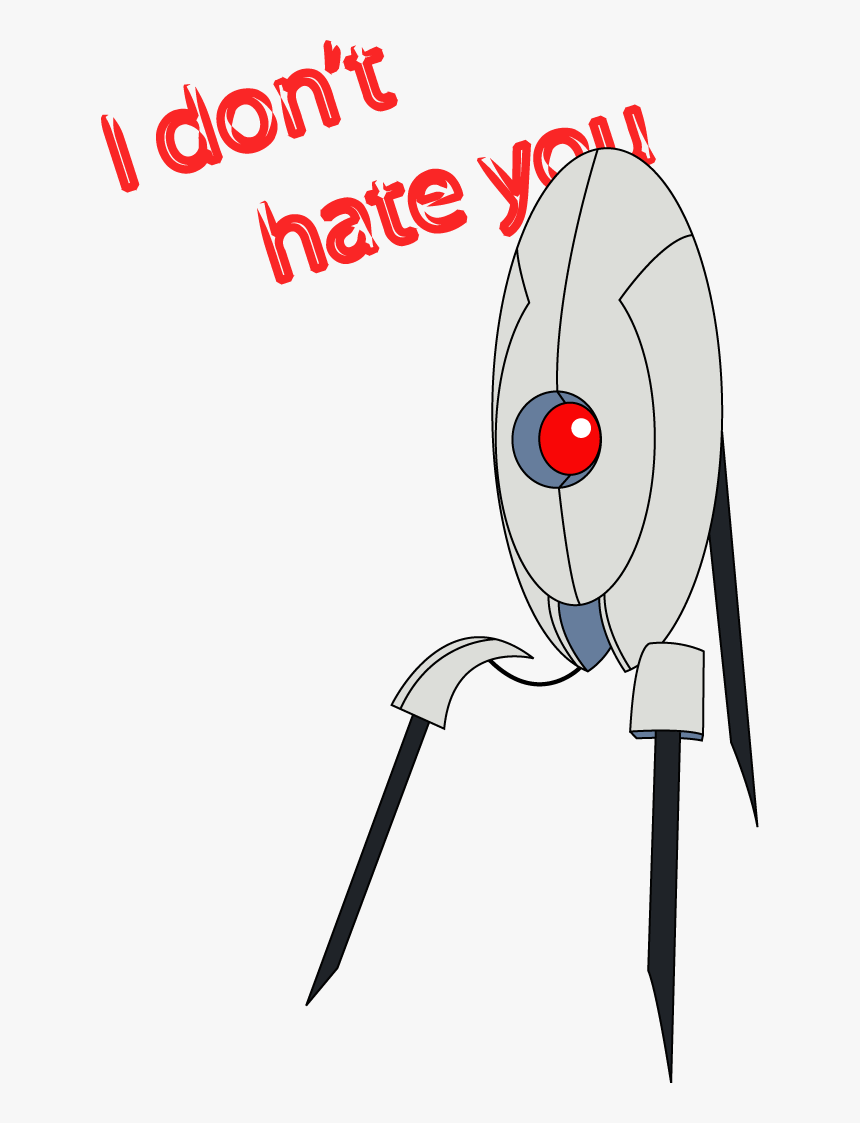 Transparent Portal Turret Png - Portal Turret I Don T Hate You, Png Download, Free Download