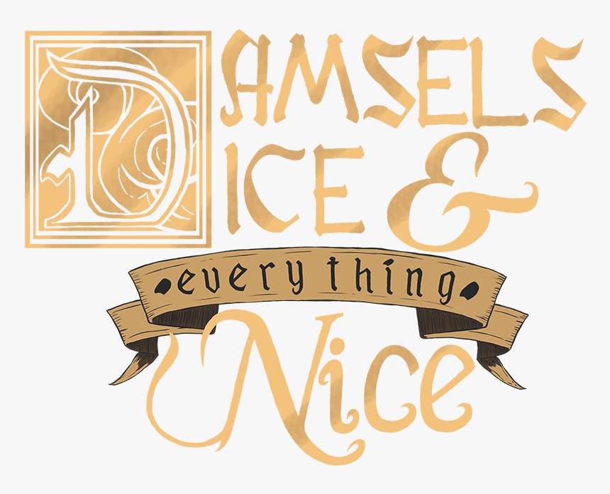 Damsels Dice And Everything Nice Logo - Damsels Dice And Everything Nice, HD Png Download, Free Download
