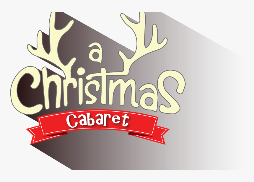 A Christmas Cabaret - Graphic Design, HD Png Download, Free Download