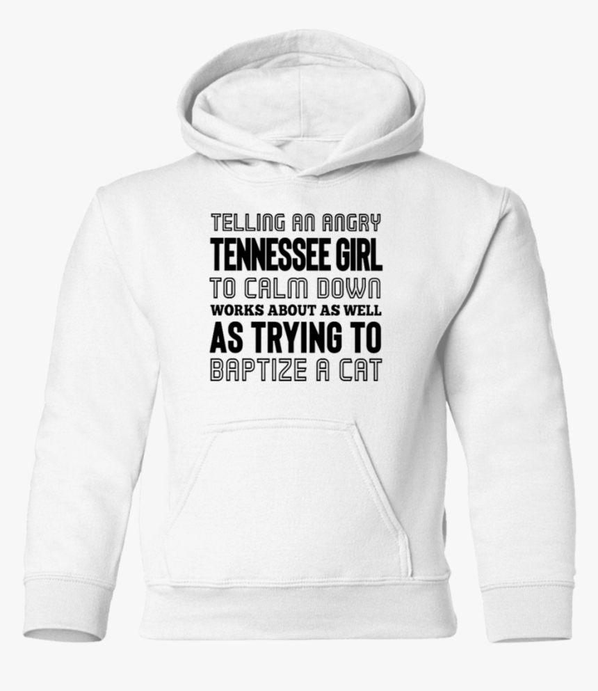 Tennessee Angry Girl Shirt - Hoodie, HD Png Download, Free Download