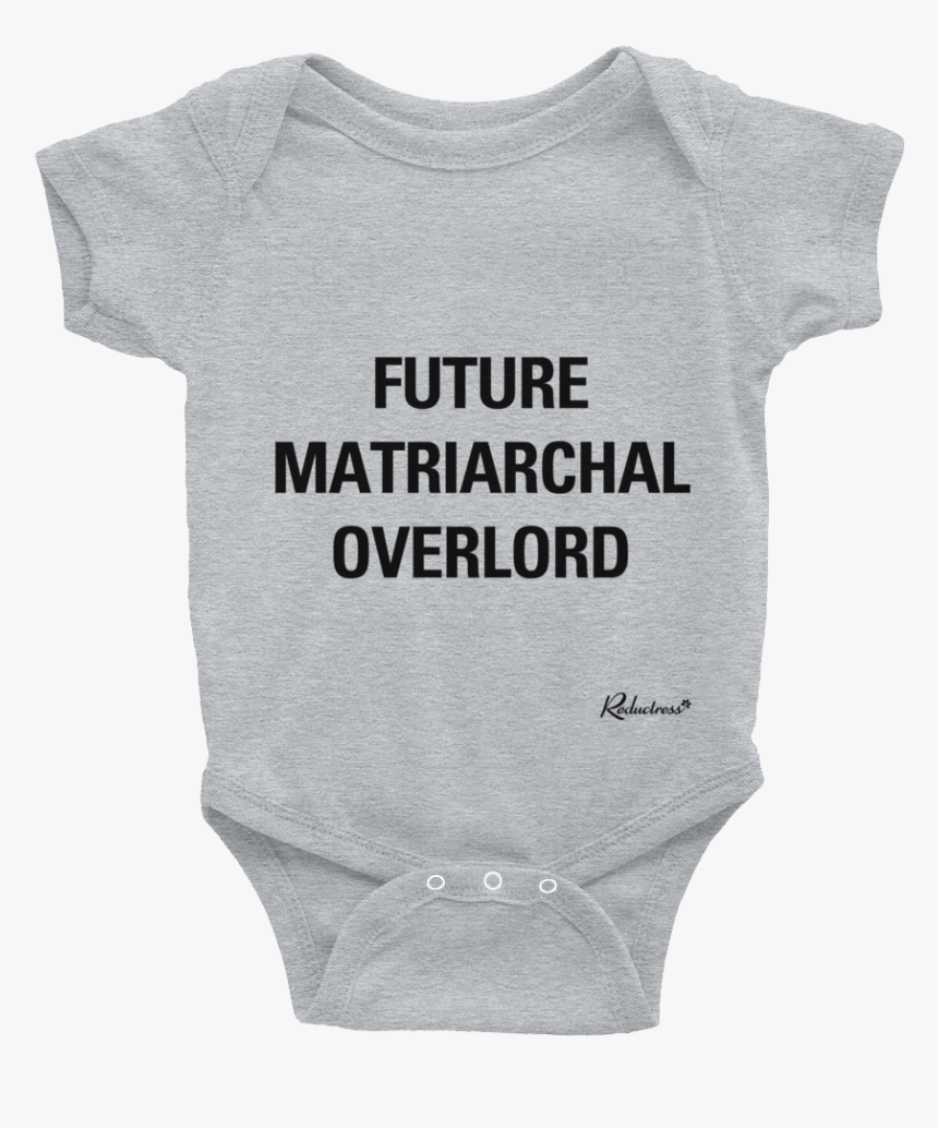 "future Matriarchal Overlord - Onesie For Babies, HD Png Download, Free Download