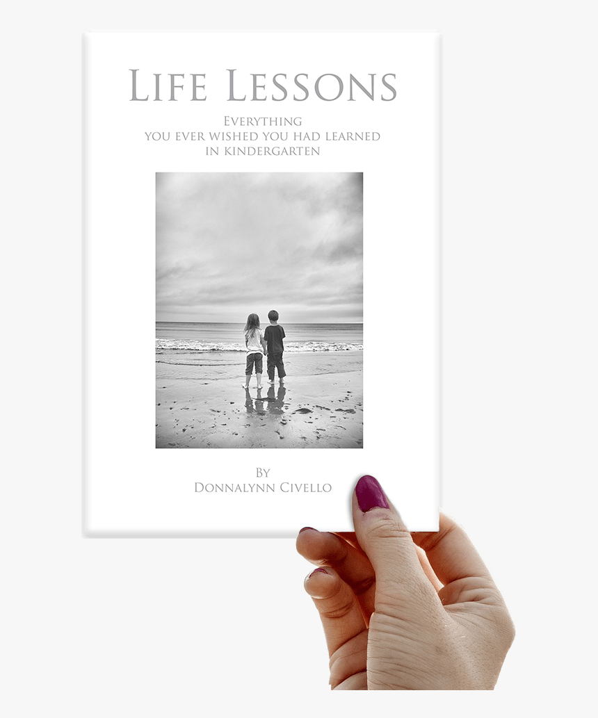 Life Lessons By Donnalynn Civello, HD Png Download, Free Download