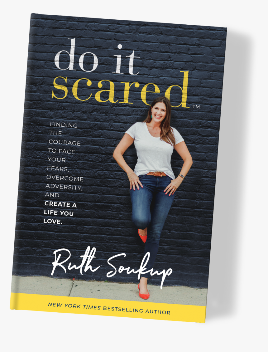 Ruth Soukup - Do It Scared Book, HD Png Download, Free Download