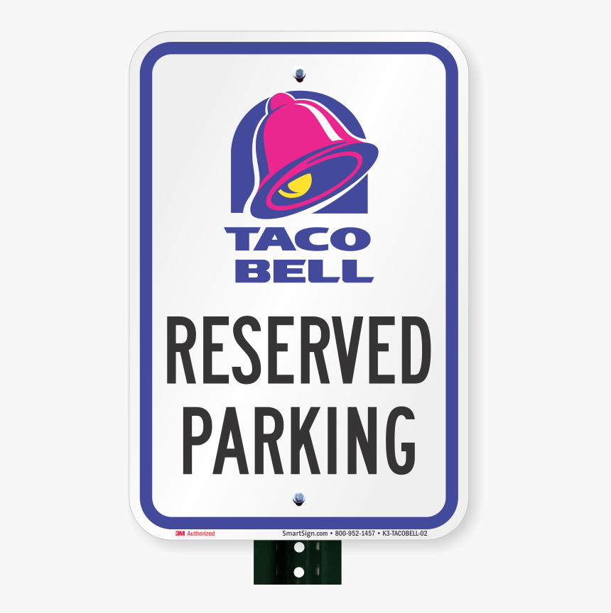 Taco Bell Sign Png - Sign, Transparent Png, Free Download